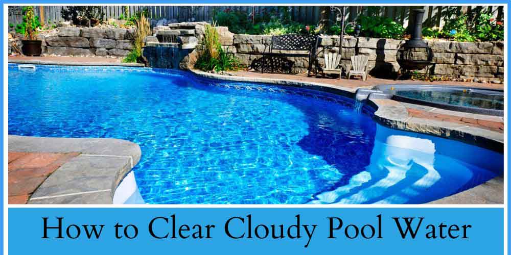 Cloudy Pool Water